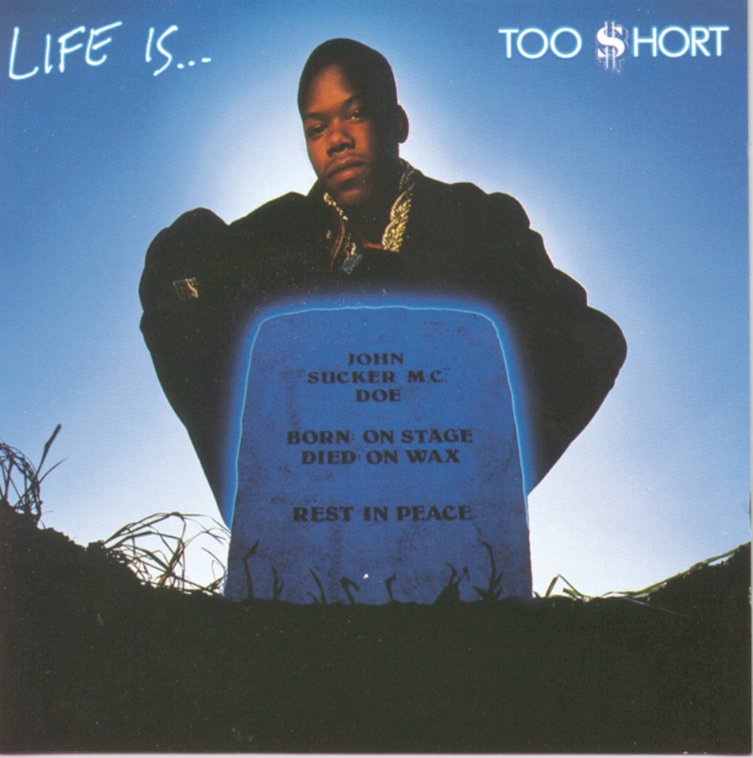 Life Is... Too Short